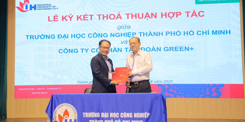 Tập đoàn Green+ ký kết thỏa thuận hợp tác với Trường Đại Học Công Nghiệp TPHCM