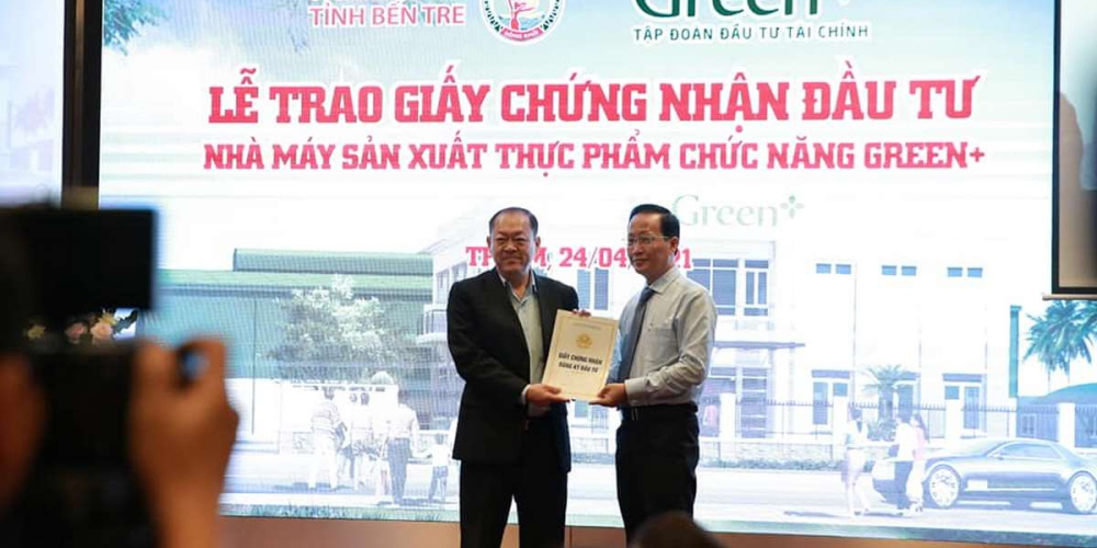 Lễ trao Giấy chứng nhận đầu tư “NHÀ MÁY SẢN XUẤT THỰC PHẨM CHỨC NĂNG GREEN+”