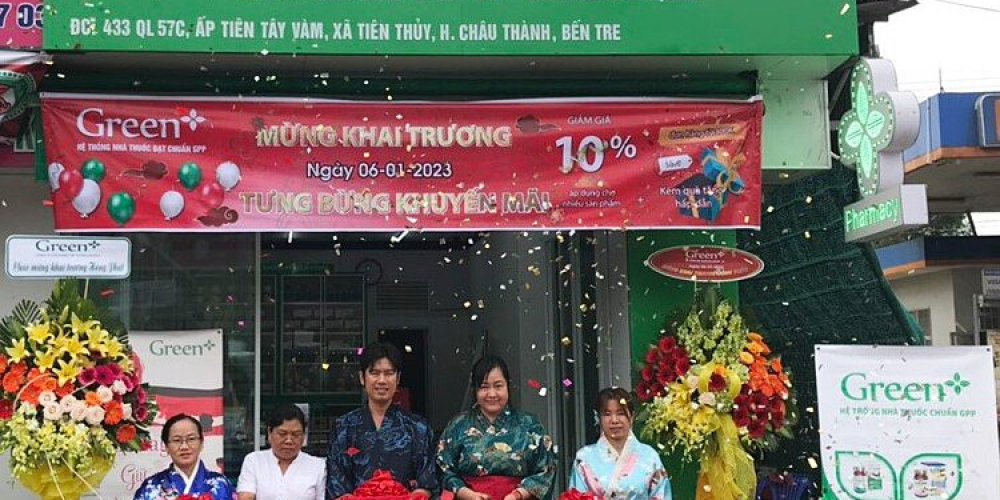[DOANH NHÂN SÀI GÒN] GREEN+ Khai trương thêm 2 nhà thuốc tại Bến Tre
