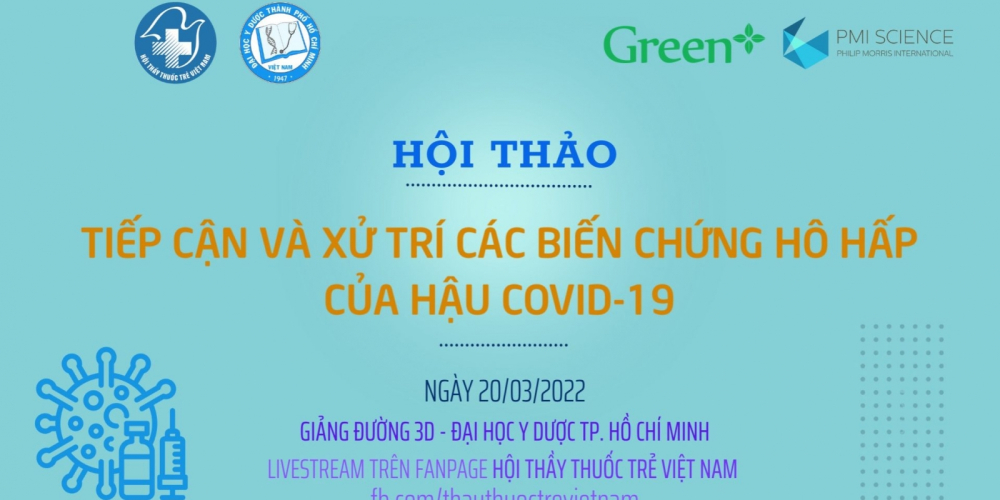 Hội thảo “Tiếp cận và xử lý các biến chứng hô hấp của hậu COVID-19”