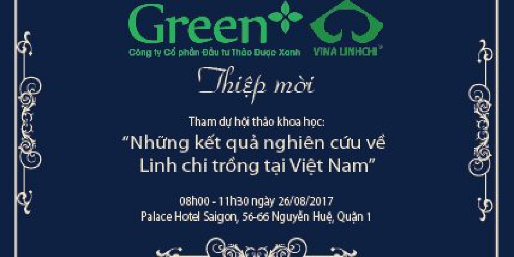 Hội thảo “NHỮNG KẾT QUẢ NGHIÊN CỨU VỀ LINH CHI TRỒNG TẠI VIỆT NAM”