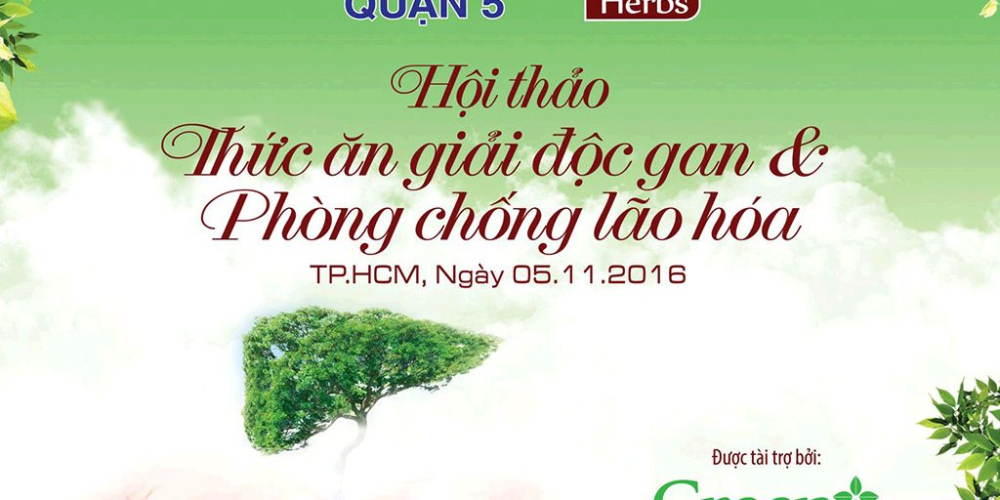 Hội thảo “THỨC ĂN GIẢI ĐỘC GAN, PHÒNG CHỐNG LÃO HÓA”